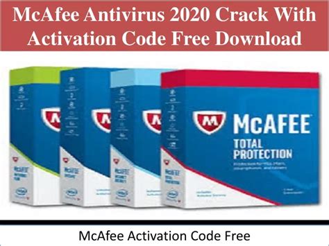 McAfee Antivirus 2020 Crack With Activation Code Full Free .
